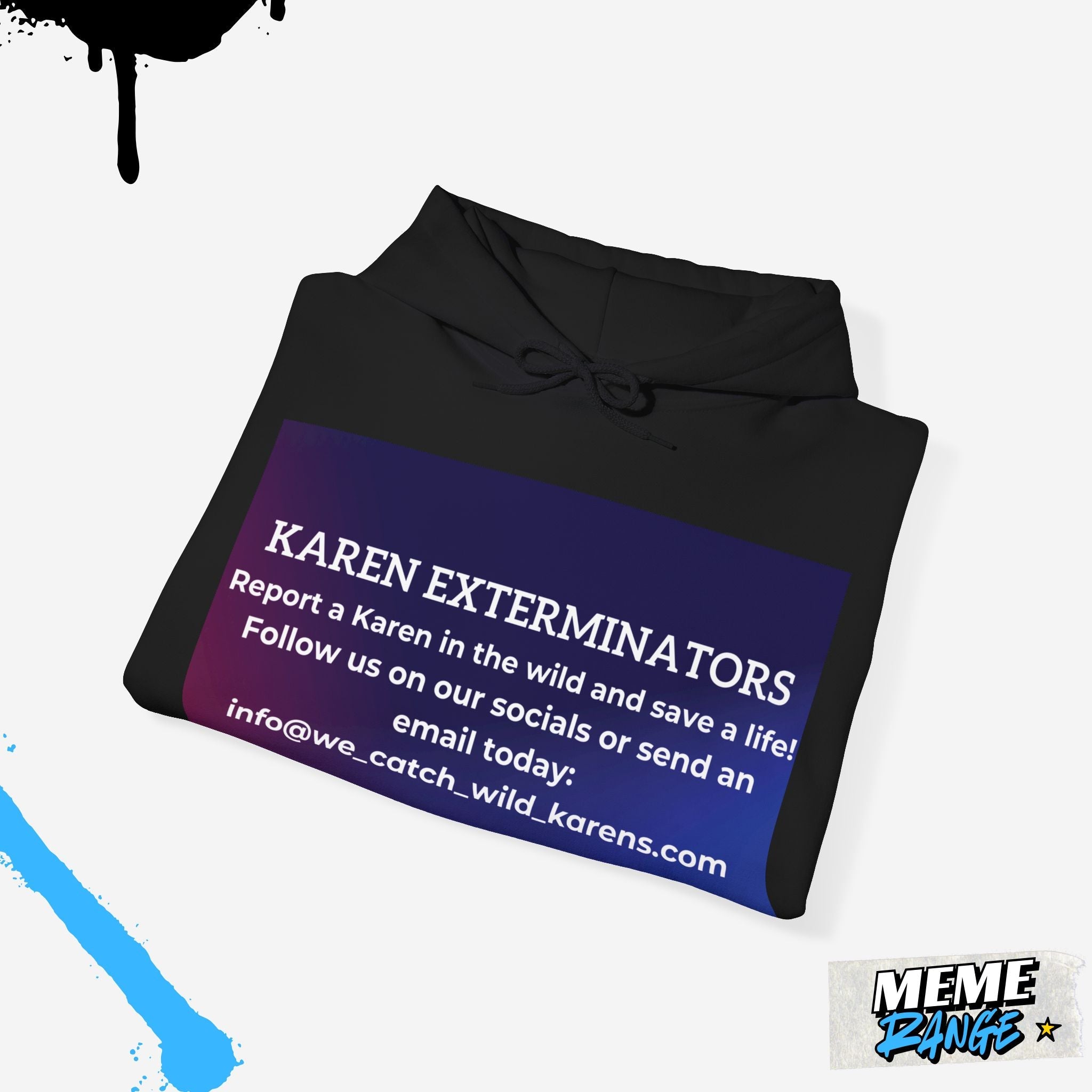 Karen Exterminators Hoodie – Unisex Meme Sweatshirt - Meme Range