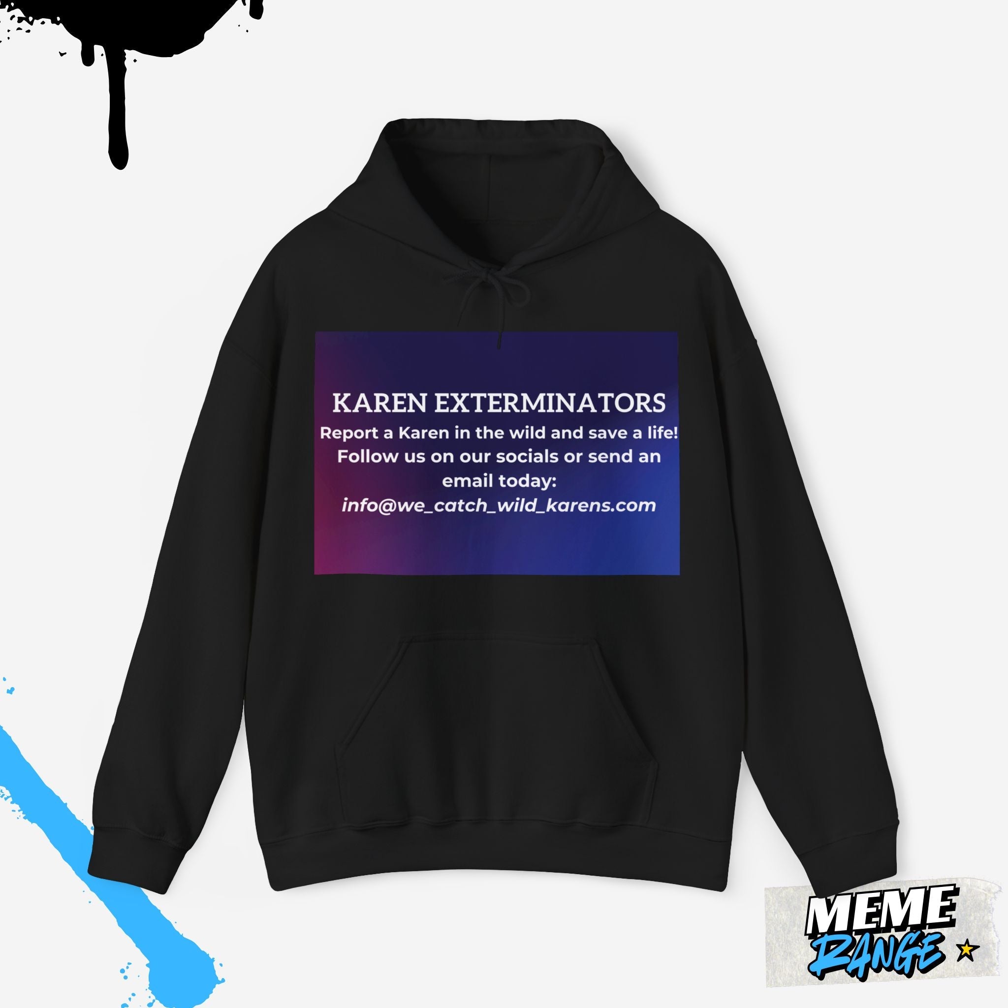 Karen Exterminators Hoodie – Unisex Meme Sweatshirt - Meme Range