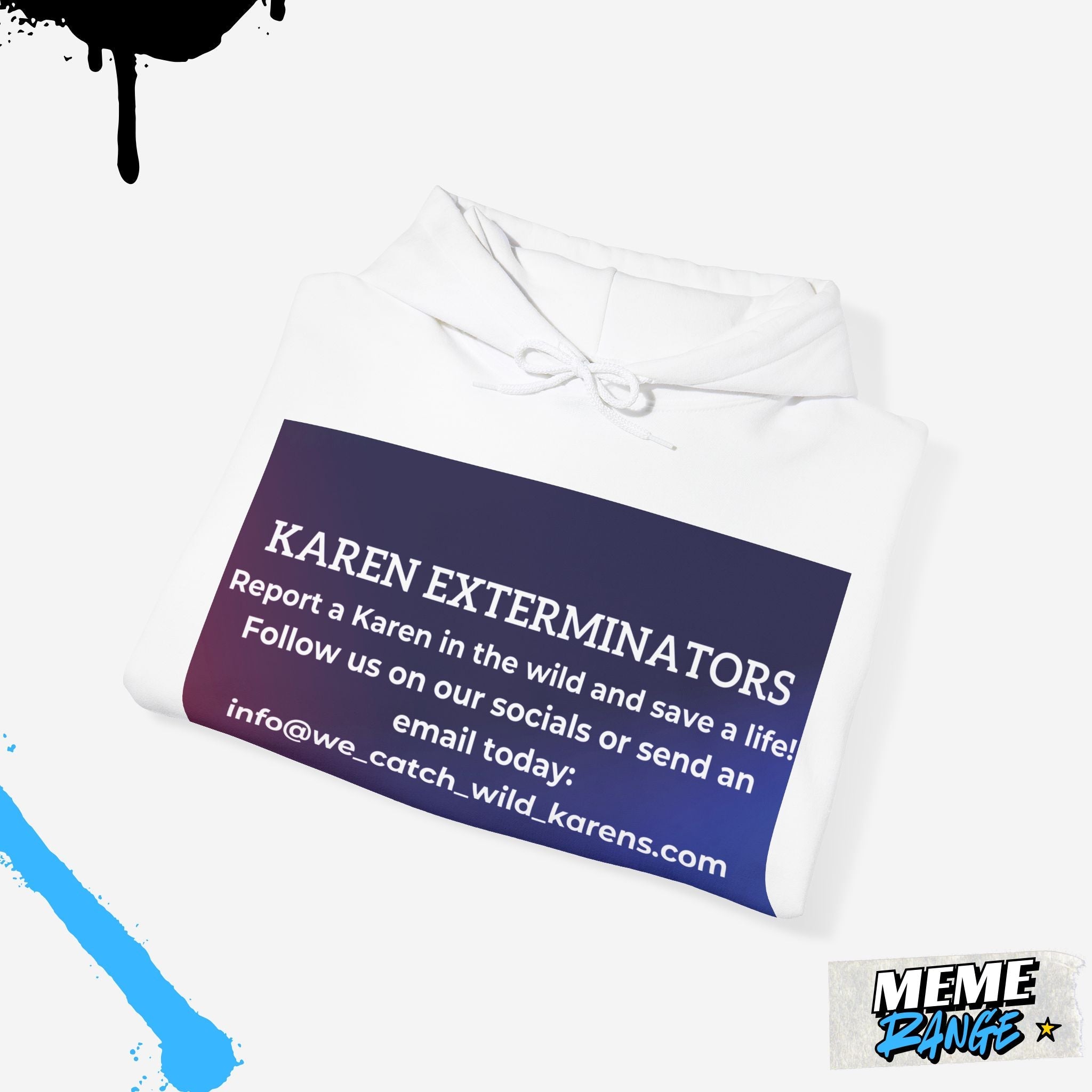 Karen Exterminators Hoodie – Unisex Meme Sweatshirt - Meme Range