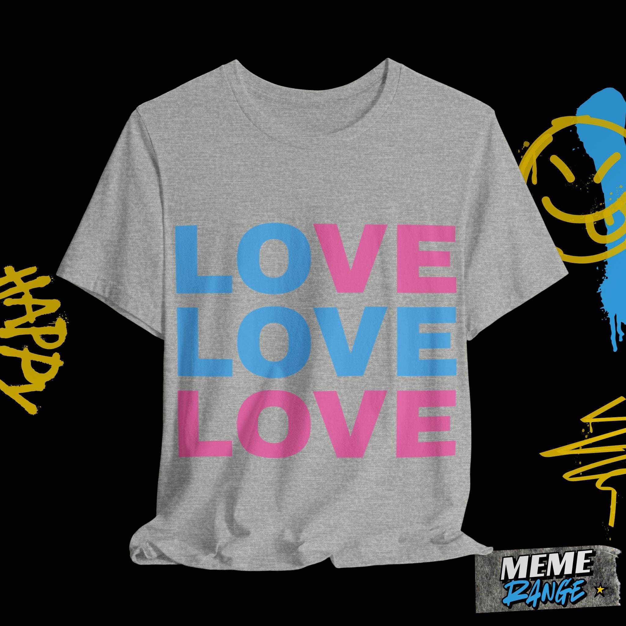 Colourful Love Tee 🌈 | Loud Love. Chill Vibes. Pride - Ready - Meme Range