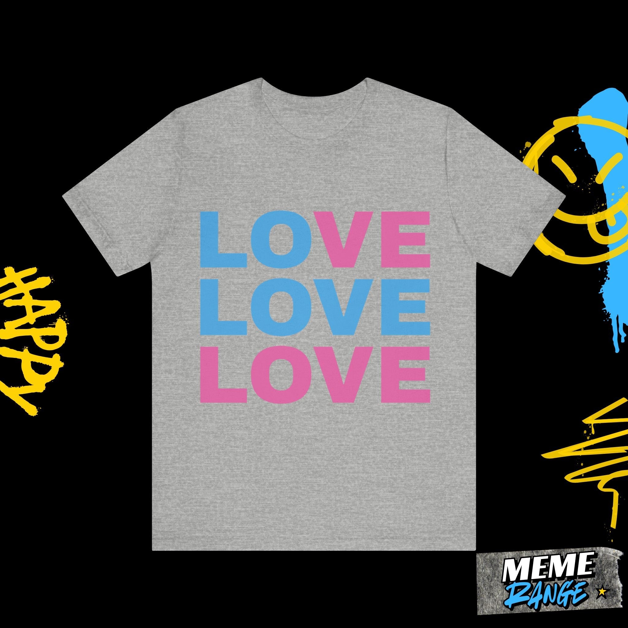 Colourful Love Tee 🌈 | Loud Love. Chill Vibes. Pride - Ready - Meme Range