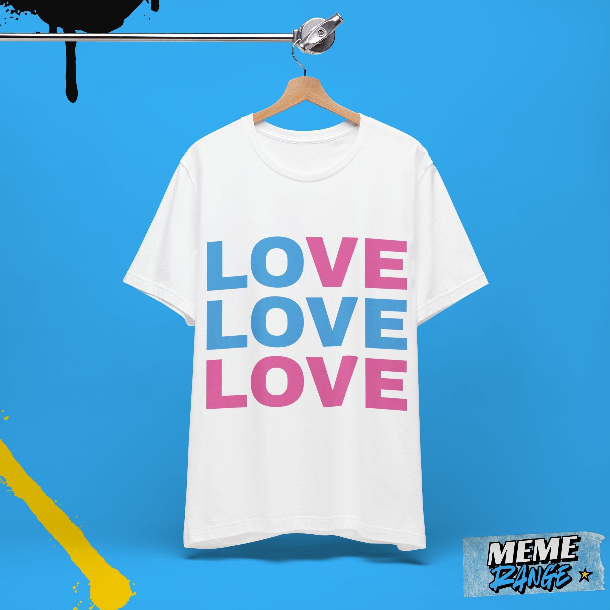 Colourful Love Tee 🌈 | Loud Love. Chill Vibes. Pride - Ready - Meme Range