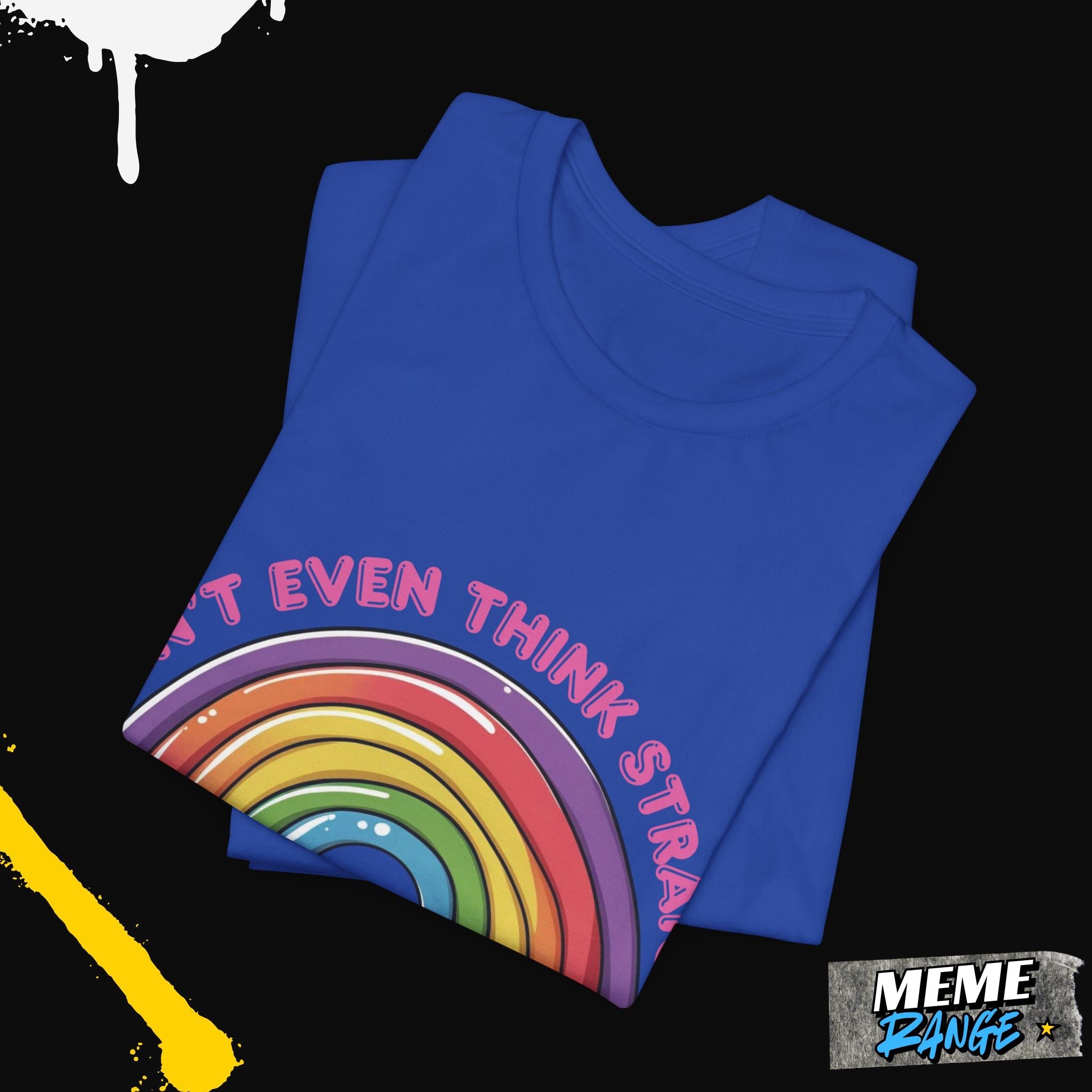 Colourful Rainbow Humour Tee 🌈 | Big Gay Energy Meets Peak Comfy - Meme Range
