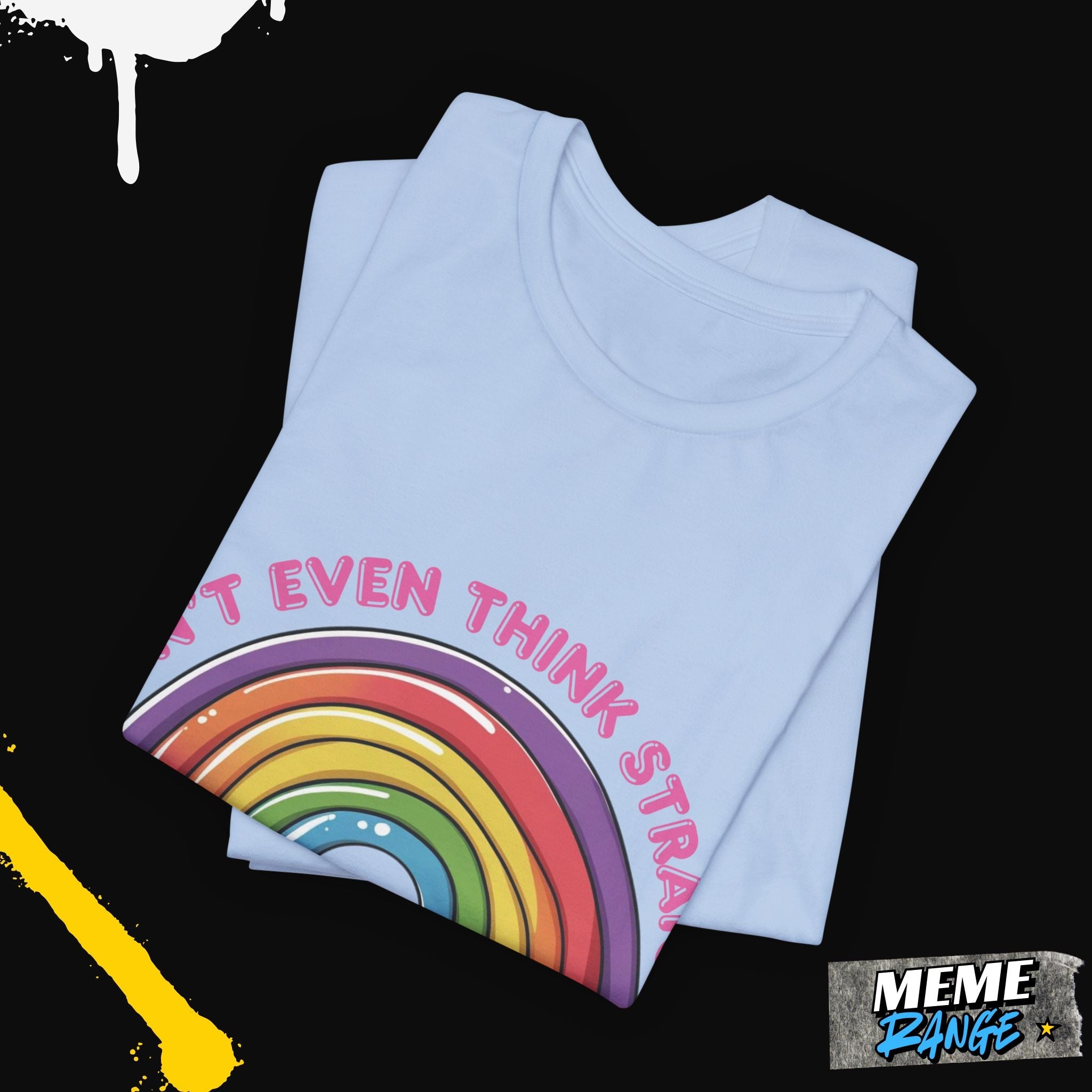 Colourful Rainbow Humour Tee 🌈 | Big Gay Energy Meets Peak Comfy - Meme Range