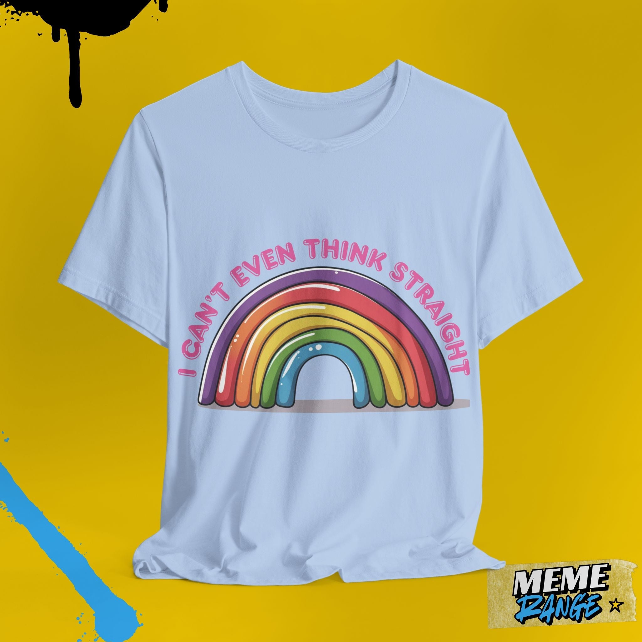 Colourful Rainbow Humour Tee 🌈 | Big Gay Energy Meets Peak Comfy - Meme Range