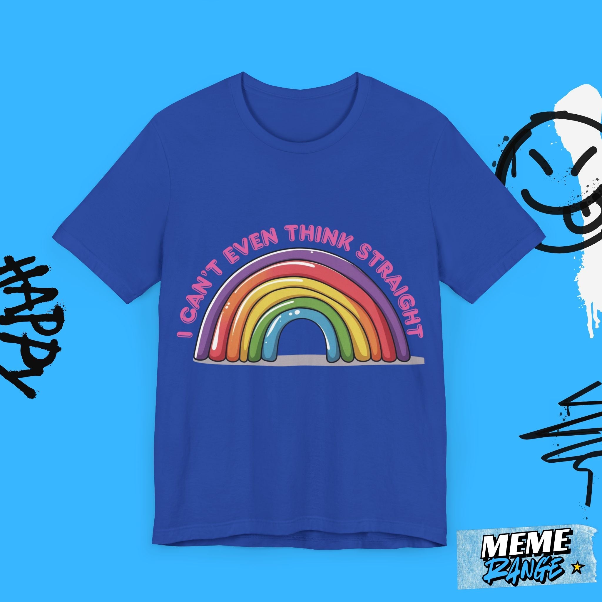 Colourful Rainbow Humour Tee 🌈 | Big Gay Energy Meets Peak Comfy - Meme Range