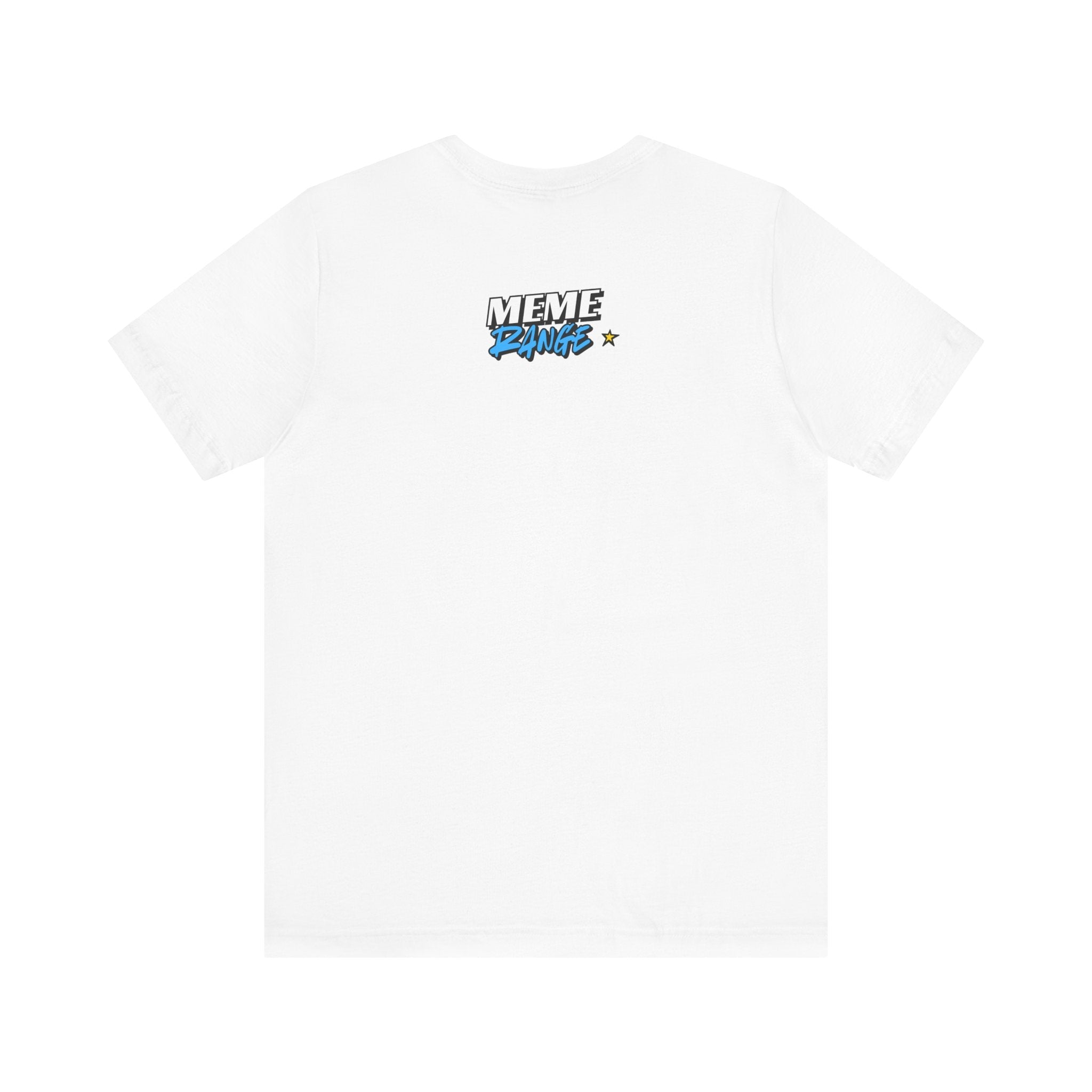 "Declined? I think not.”* – Unisex Meme T-Shirt - Meme Range