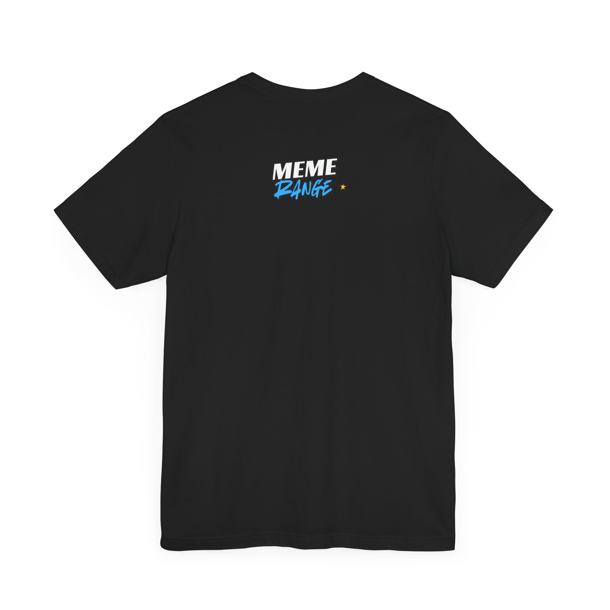 "Declined? I think not.”* – Unisex Meme T-Shirt - Meme Range