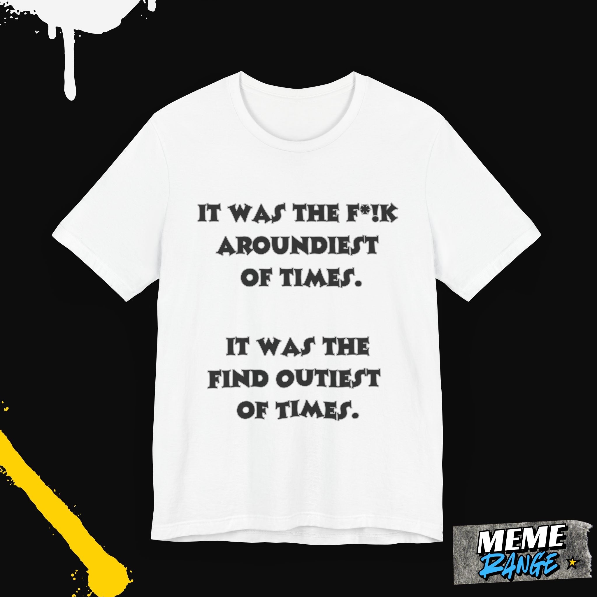 FAFO T-Shirt – Funny Unisex Jersey Tee for Men & Women | Soft Cotton Meme Apparel - Meme Range