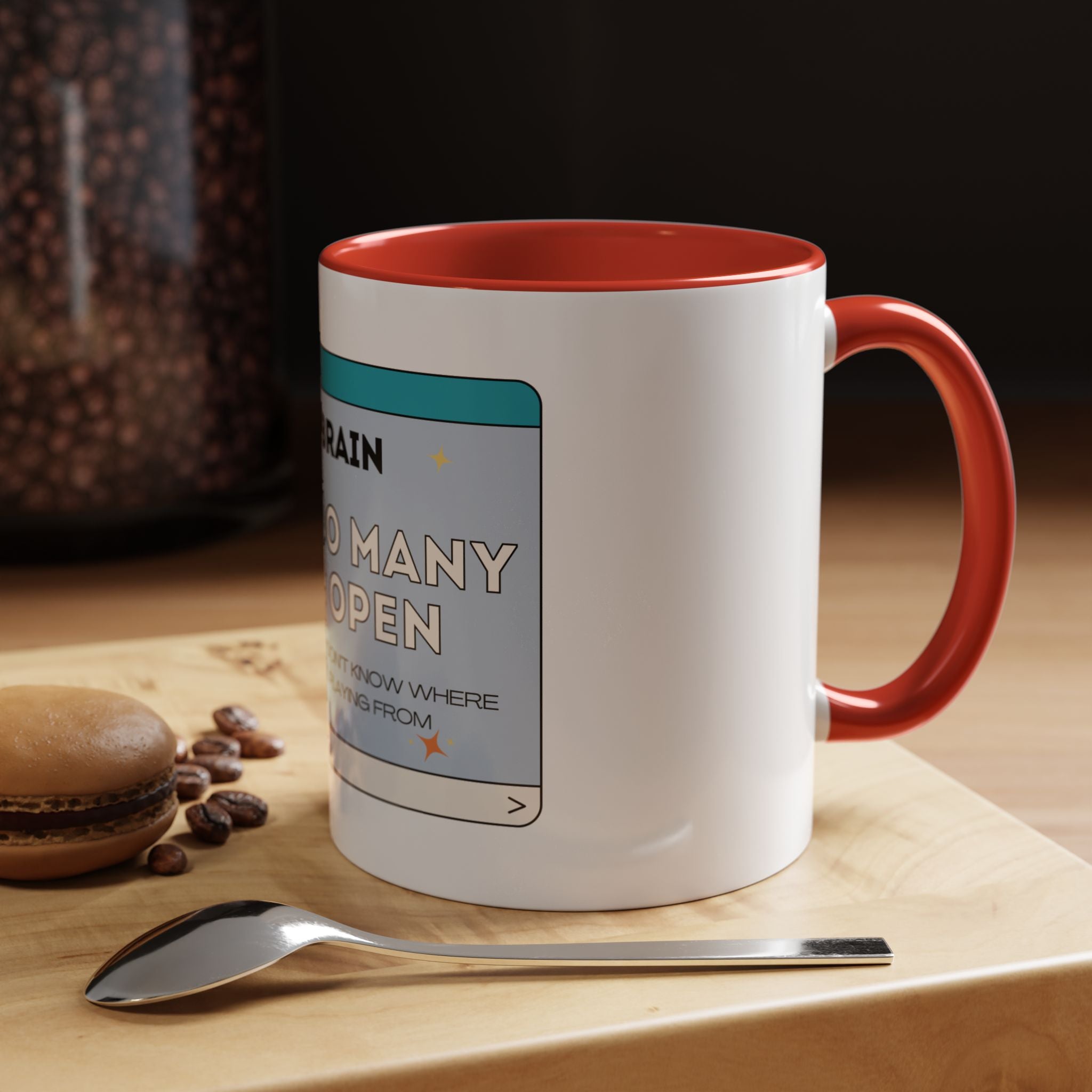 Funny Coffee Mug: 'My Brain Has Too Many Tabs Open' - Ideal Gift for Coffee Lovers - Meme Range