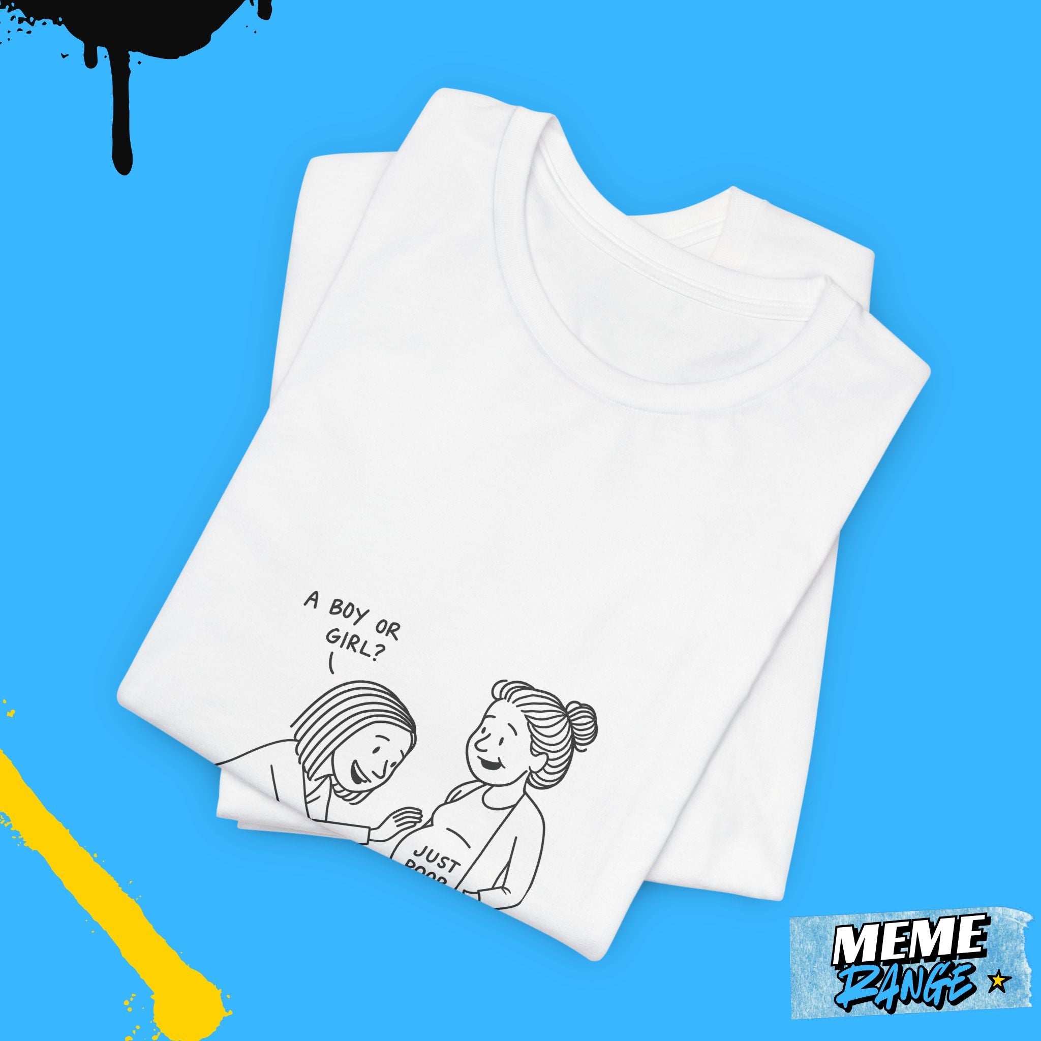 Funny Gender Reveal Meme Tee – “Just Poop” Unisex Short Sleeve Shirt - Meme Range