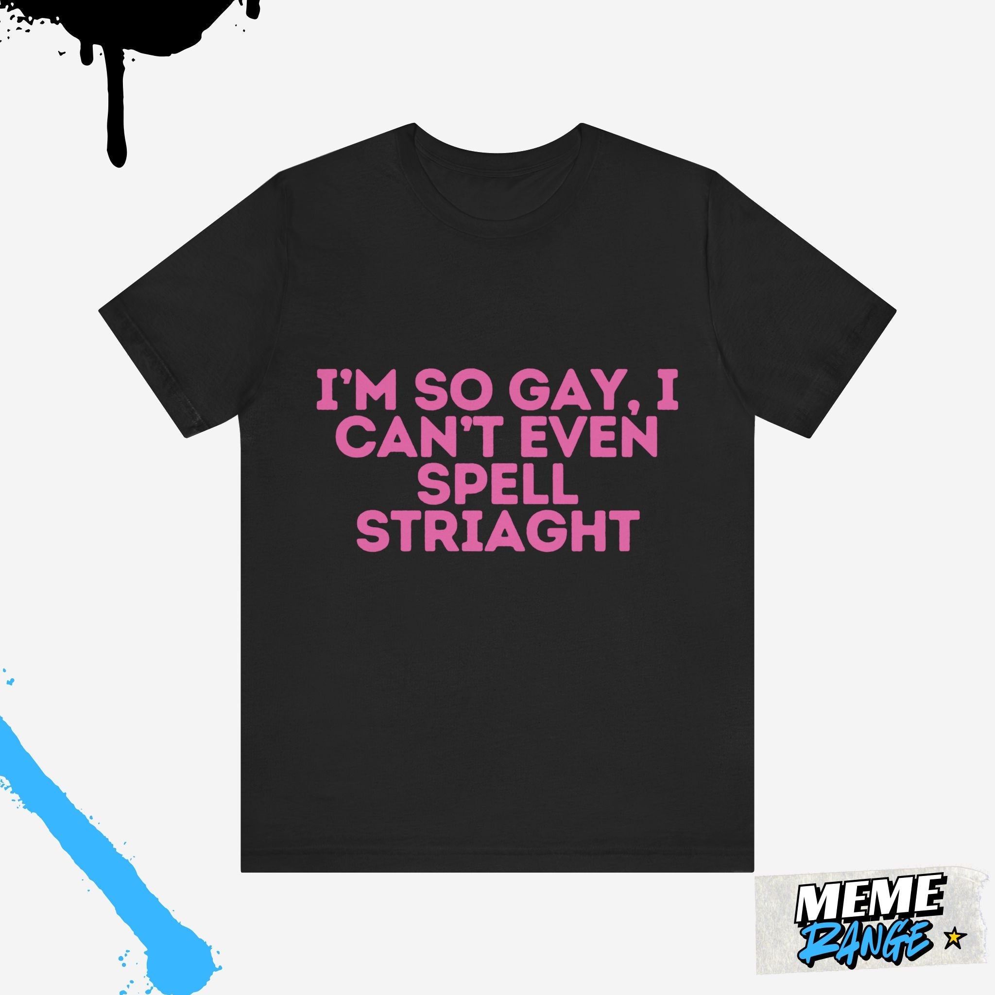 Funny LGBTQ+ Pride Tee 🏳️‍🌈 | Loud, Proud & Ready to Overshare - Meme Range