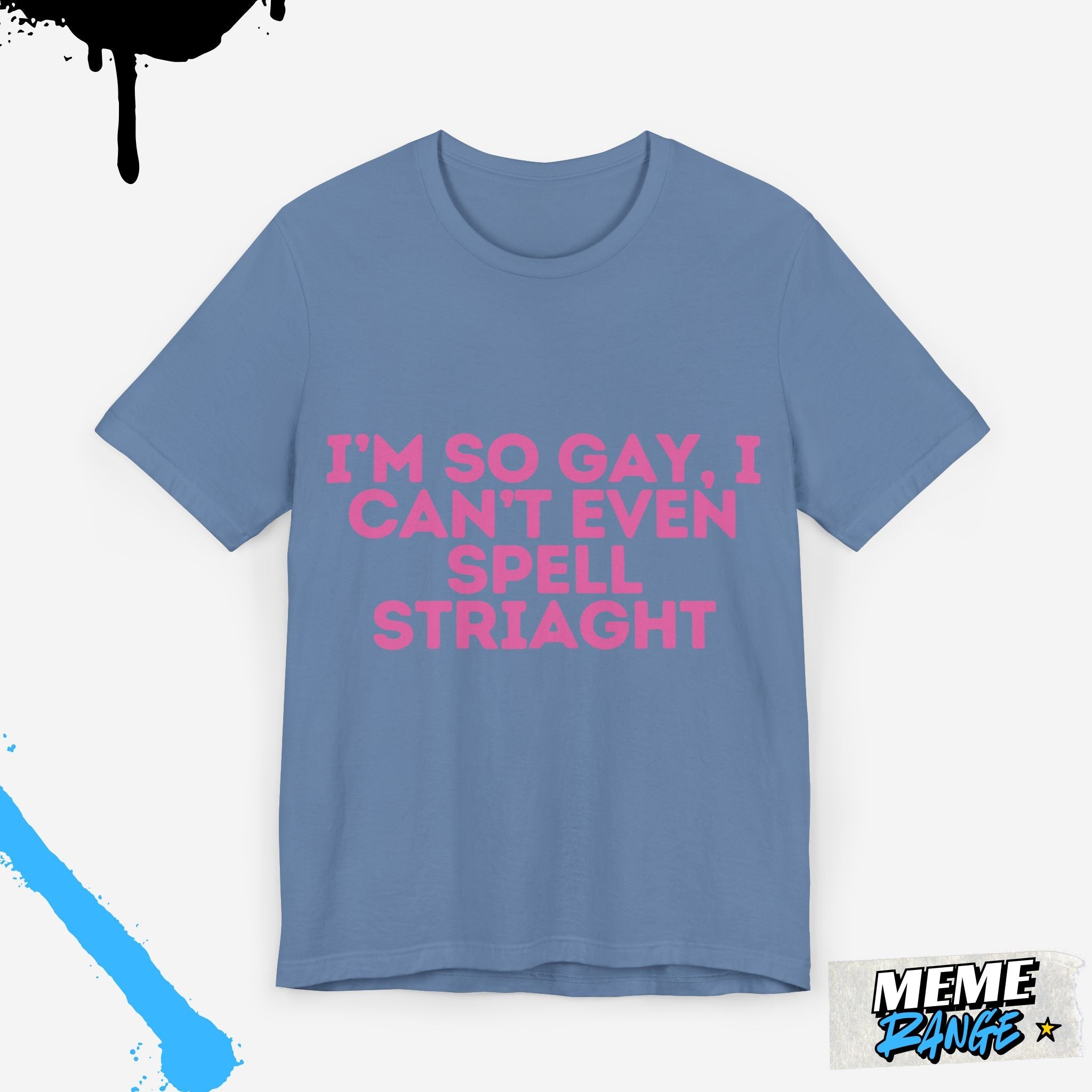 Funny LGBTQ+ Pride Tee 🏳️‍🌈 | Loud, Proud & Ready to Overshare - Meme Range
