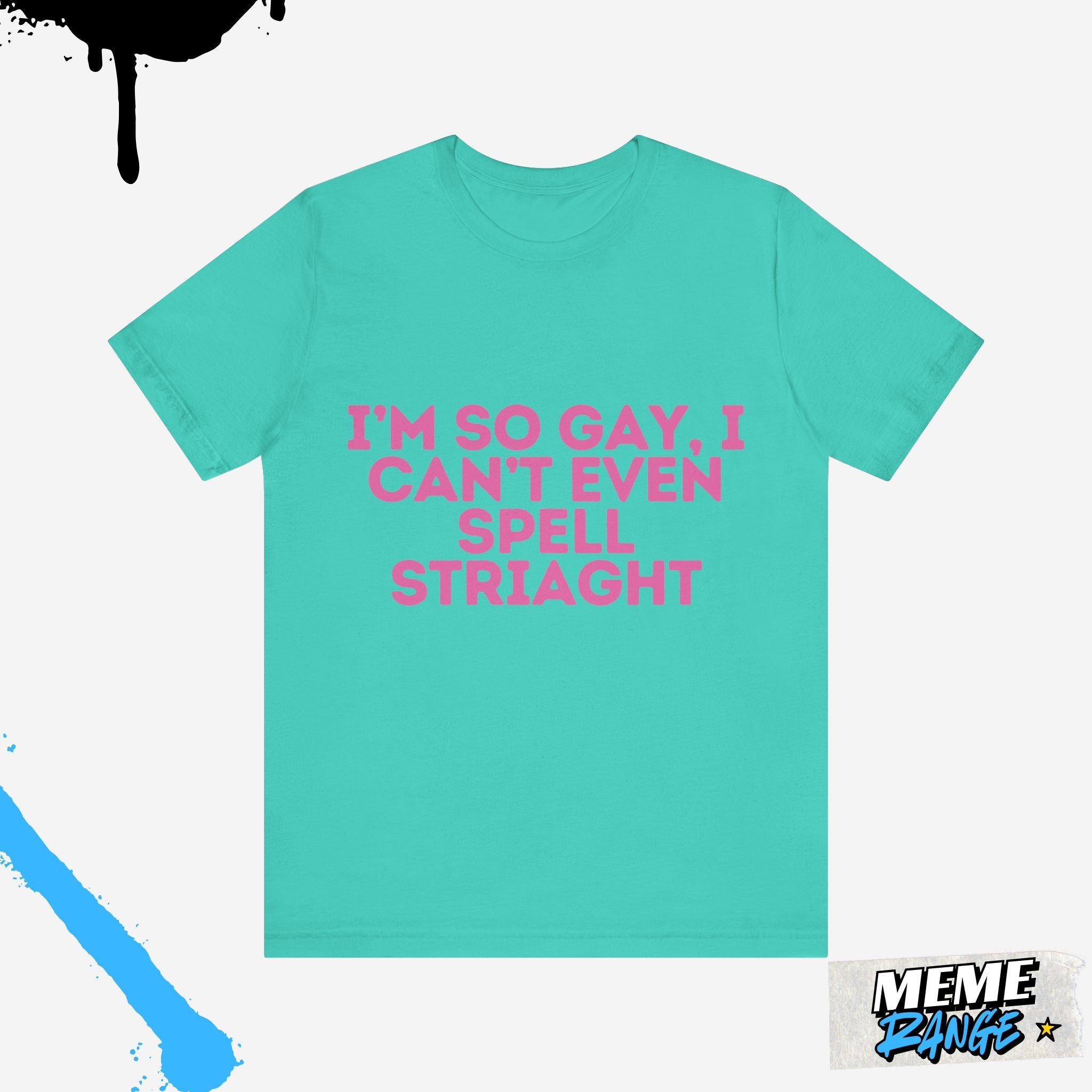 Funny LGBTQ+ Pride Tee 🏳️‍🌈 | Loud, Proud & Ready to Overshare - Meme Range