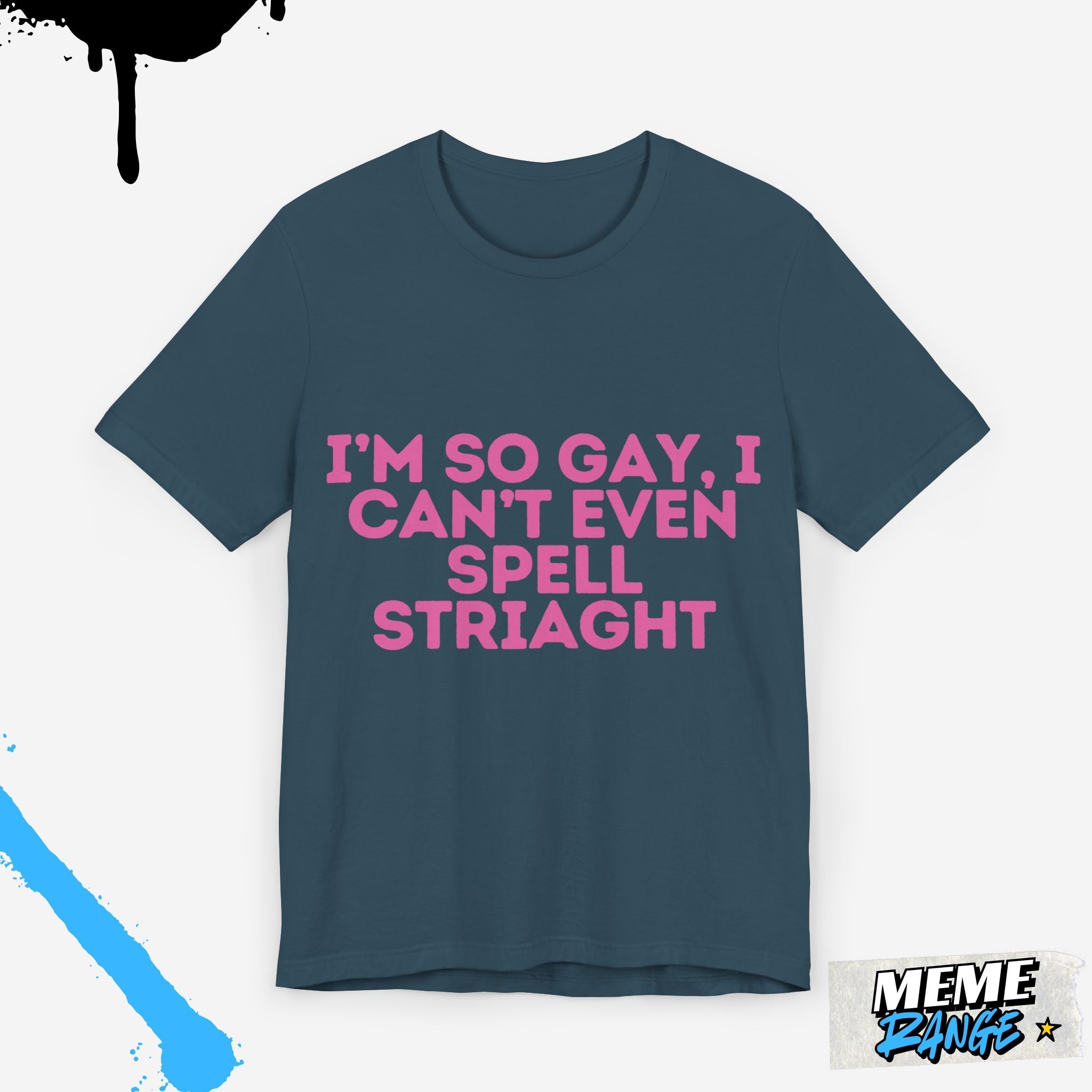 Funny LGBTQ+ Pride Tee 🏳️‍🌈 | Loud, Proud & Ready to Overshare - Meme Range