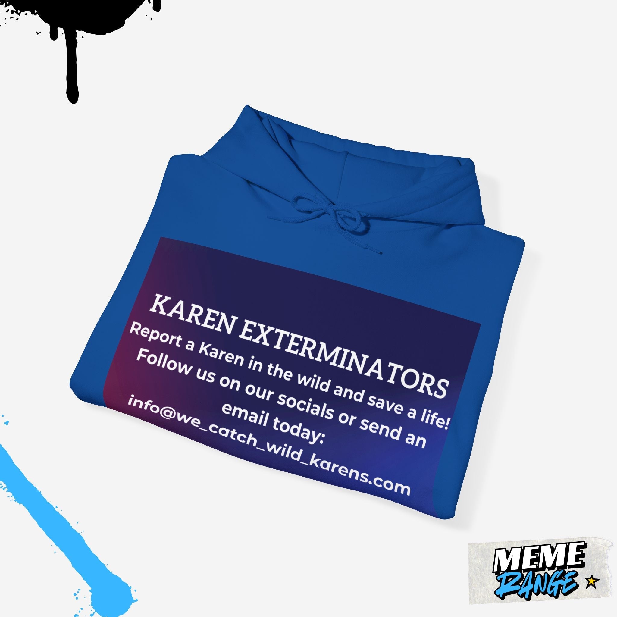 Karen Exterminators Hoodie – Unisex Meme Sweatshirt - Meme Range
