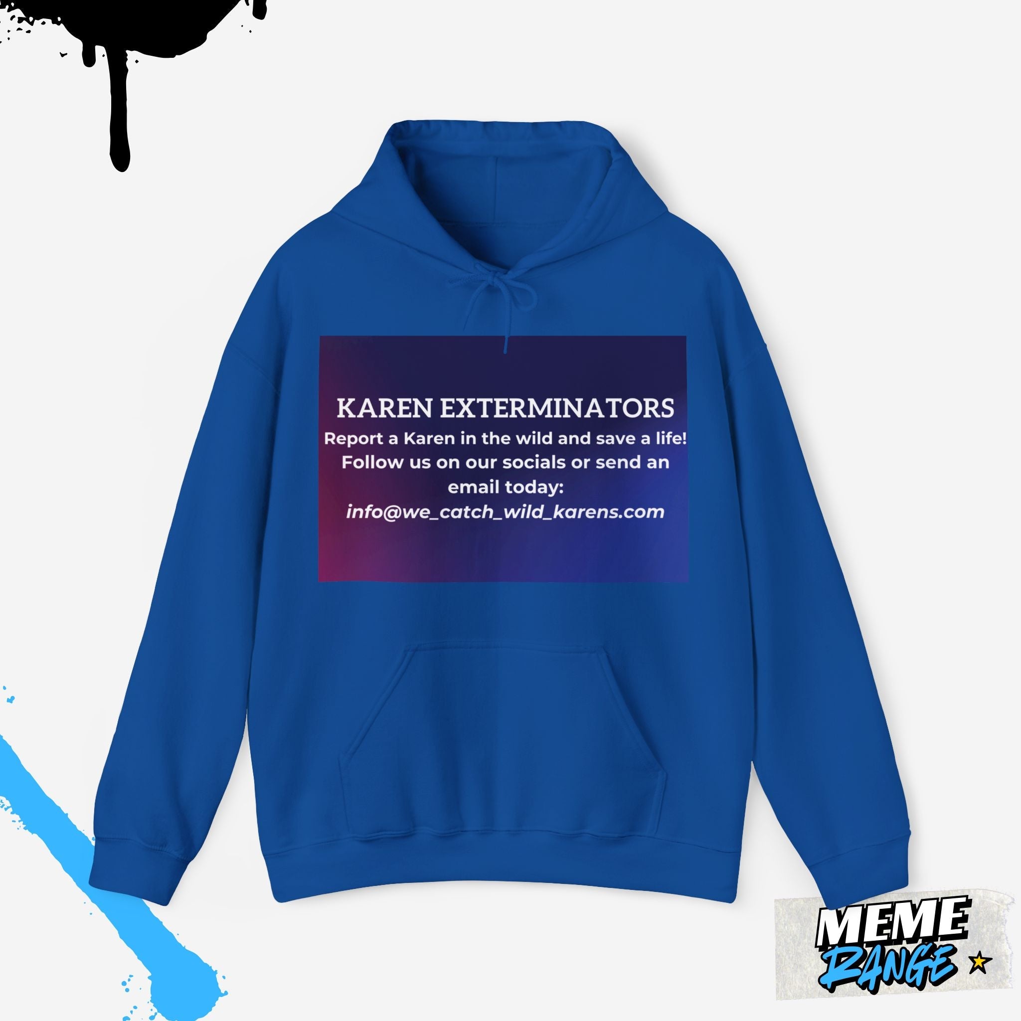Karen Exterminators Hoodie – Unisex Meme Sweatshirt - Meme Range