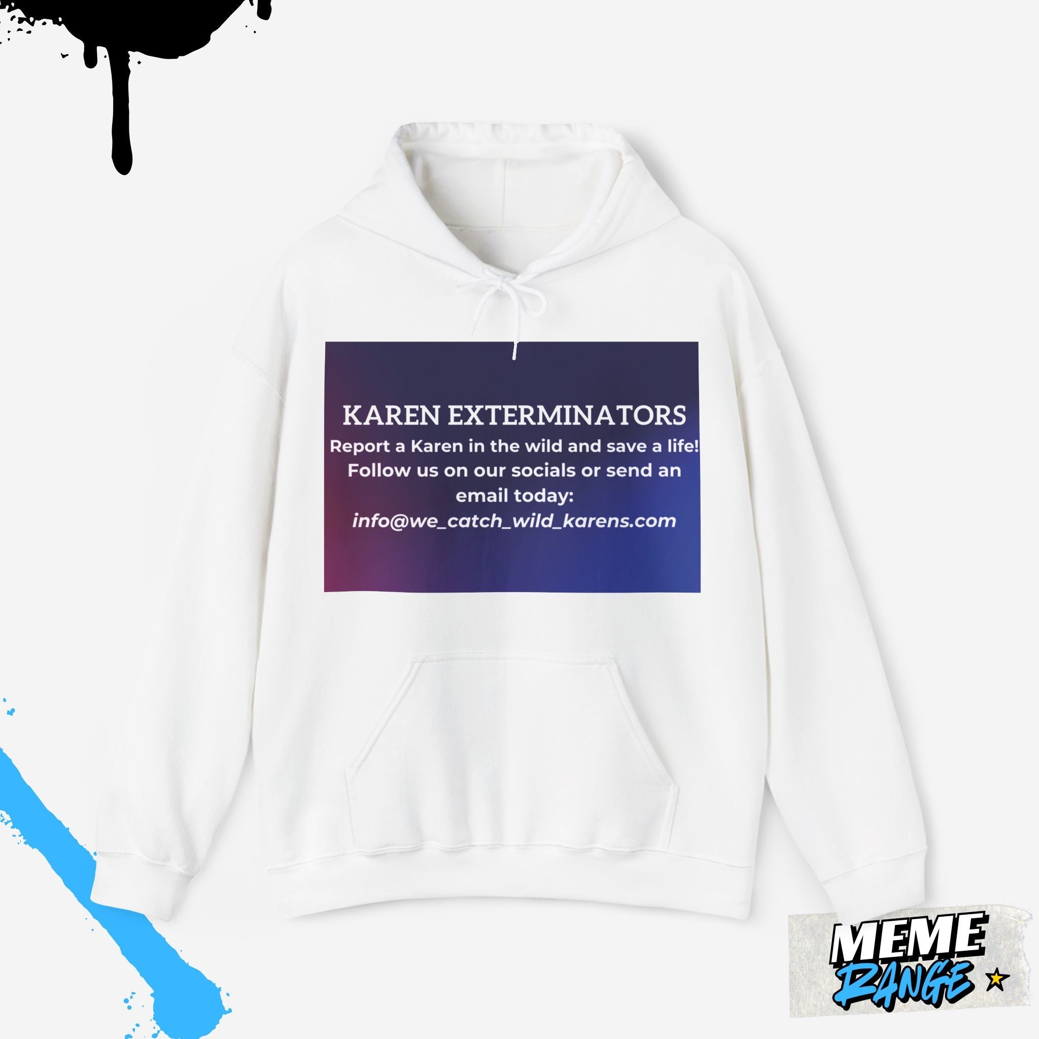 Karen Exterminators Hoodie – Unisex Meme Sweatshirt - Meme Range