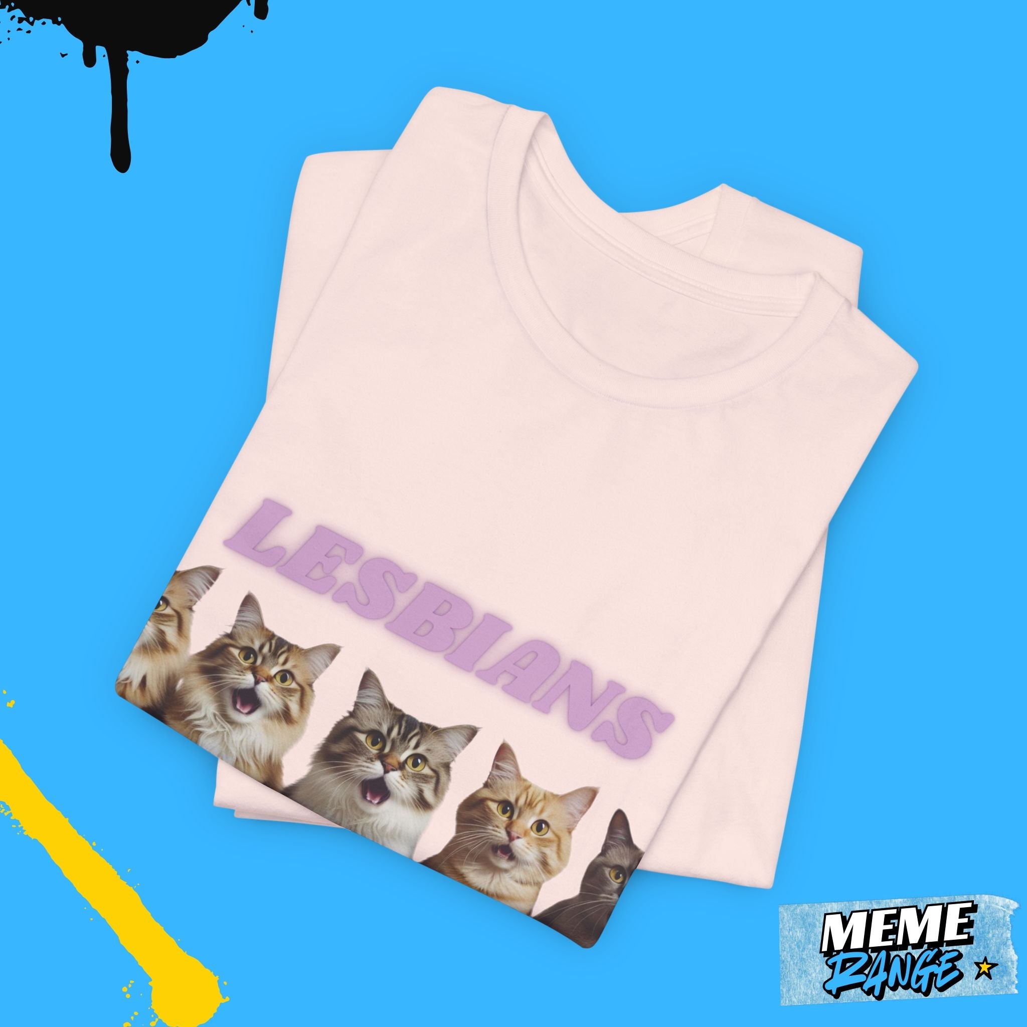 Lesbians Eat WHAT? Tee - If purrrfection was a t-shirt 🐾 - Meme Range