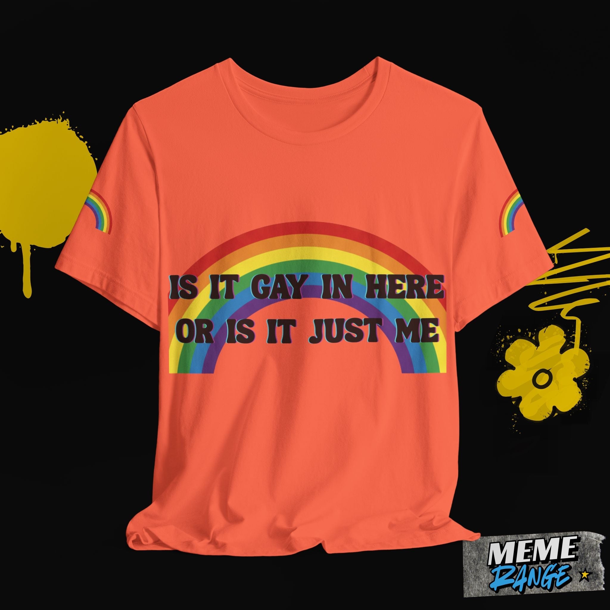 Rainbow Pride Tee 🌈 | Loud, Proud & a Bit of a Show - Off - Meme Range