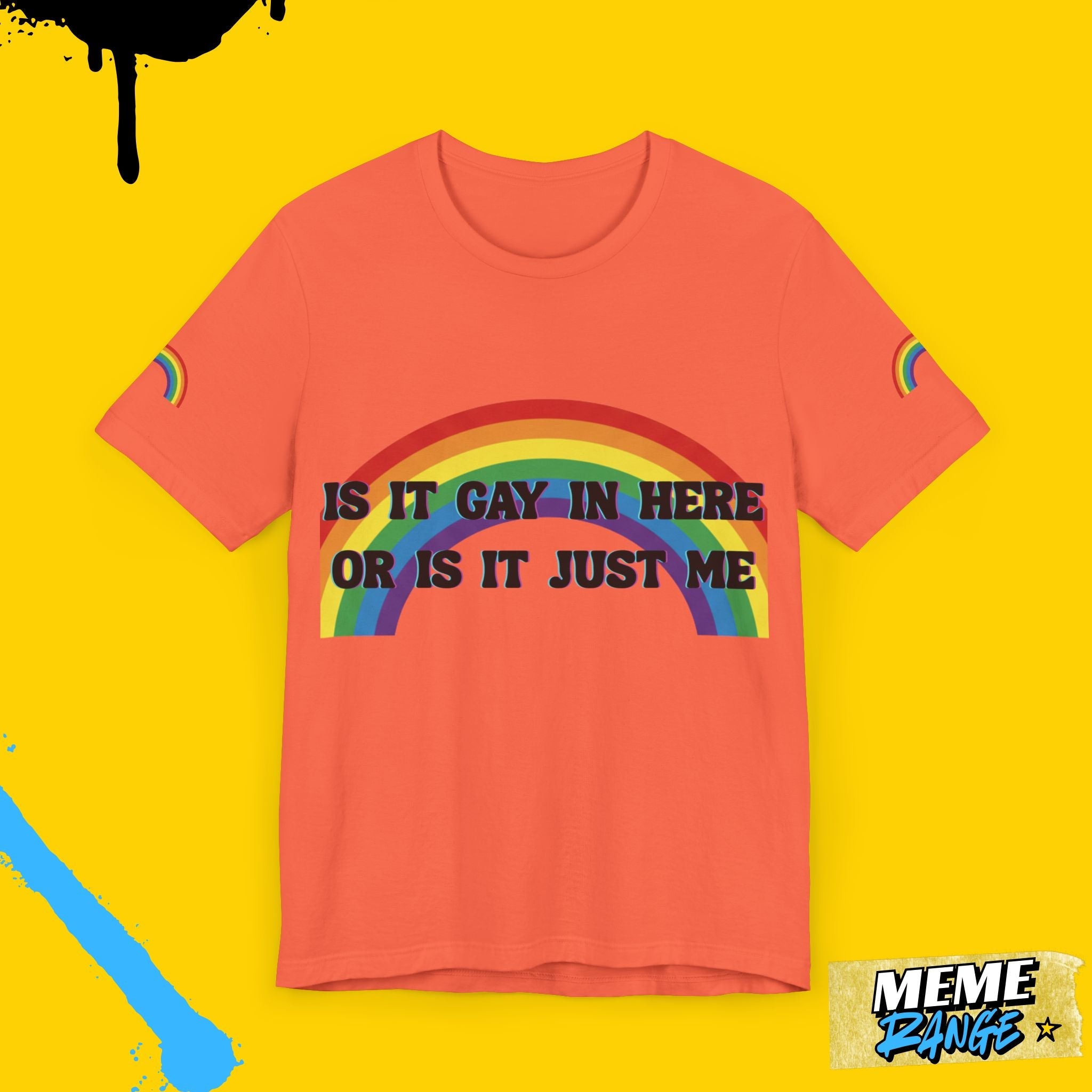 Rainbow Pride Tee 🌈 | Loud, Proud & a Bit of a Show - Off - Meme Range