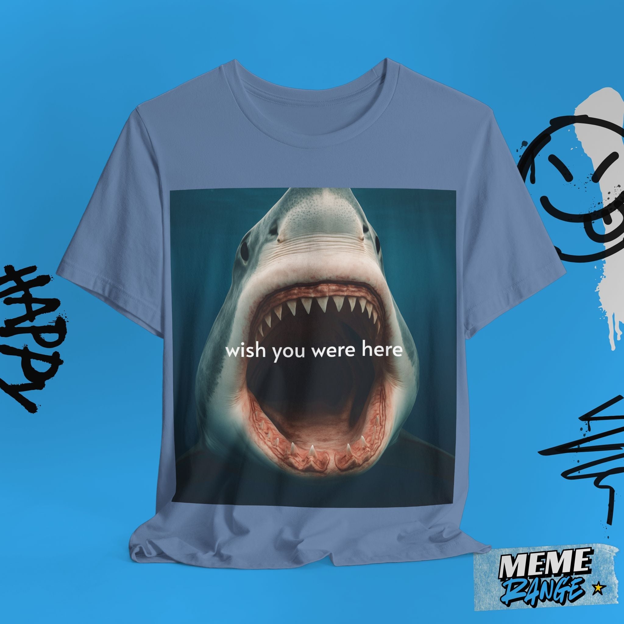 Wish You Were Here – Funny Shark Tee (Unisex) - Meme Range